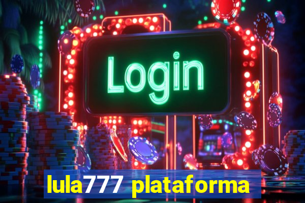 lula777 plataforma